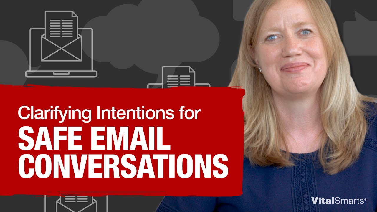How to Clarify Your Intention for a Safe Email Conversation.